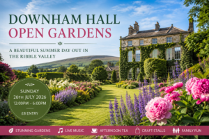 Downham Hall Open Gardens 2026 | Beautiful Gardens in the Ribble Valley